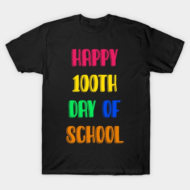 100th day of school T-Shirt by Dexter